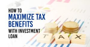 Maximize tax benefits with investment loan